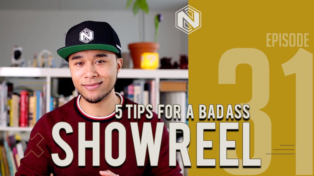 5 TIPS to Make your Showreel stand out