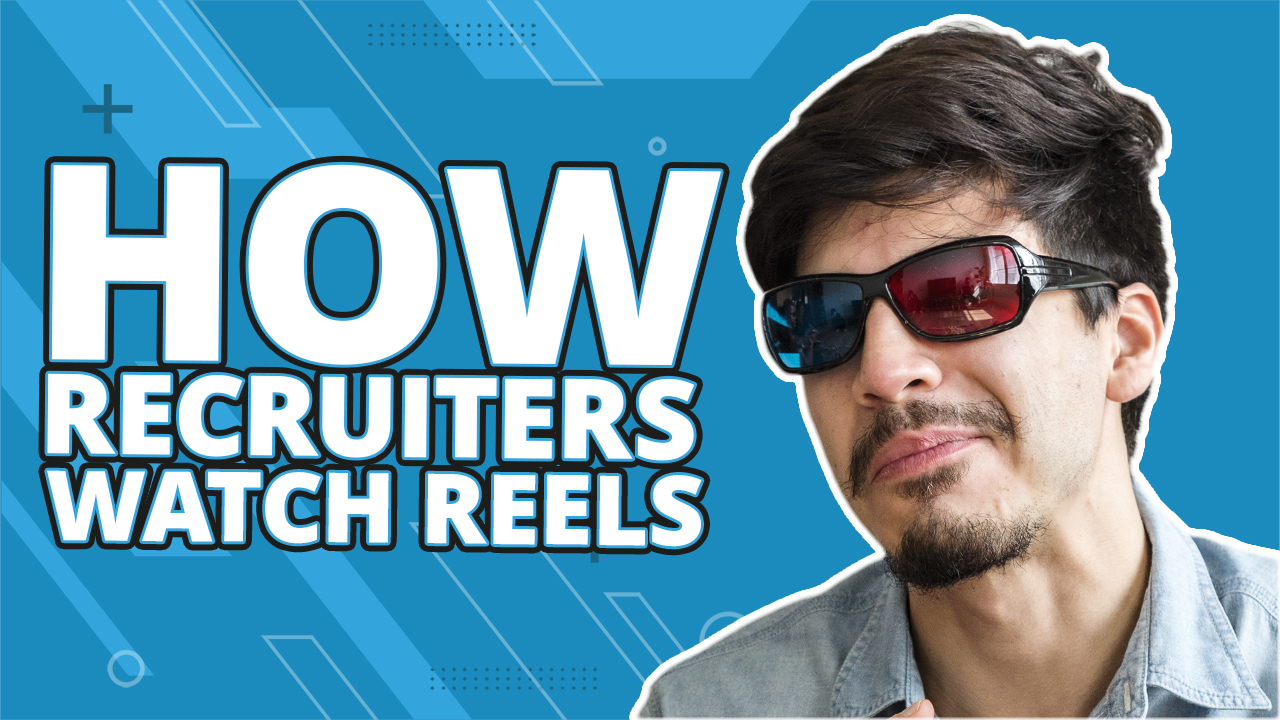 How Recruiters Watch Reels